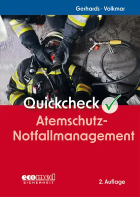 Gerhards / Volkmar |  Quickcheck Atemschutz-Notfallmanagement | Buch |  Sack Fachmedien