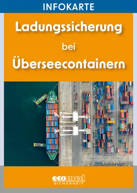 Huber |  Infokarte Ladungssicherung bei Überseecontainern | Buch |  Sack Fachmedien