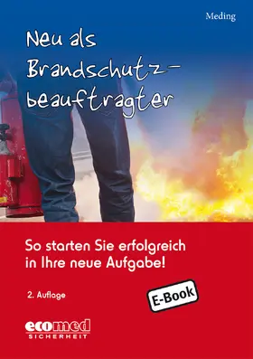 Meding |  Neu als Brandschutzbeauftragter | eBook | Sack Fachmedien