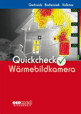 Gerhards / Volkmar / Bodensiek | Quickcheck Wärmebildkamera | Buch | 978-3-609-68875-6 | sack.de