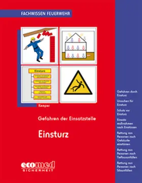 Kemper |  Gefahren der Einsatzstelle - Einsturz | Buch |  Sack Fachmedien