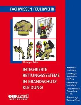 Klumpp / Reith |  Integrierte Rettungssysteme in Brandschutzkleidung | Buch |  Sack Fachmedien