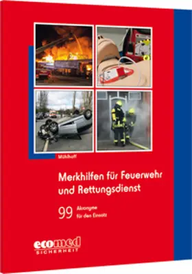 Mühlhoff |  Merkhilfen für Feuerwehr und Rettungsdienst | Buch |  Sack Fachmedien