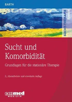 Barth |  Sucht und Komorbidität | Buch |  Sack Fachmedien