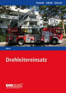 Werft |  Drehleitereinsatz | Buch |  Sack Fachmedien