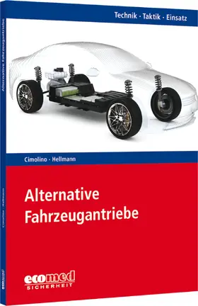 Hellmann / Cimolino | Alternative Fahrzeugantriebe | Buch | 978-3-609-77512-8 | sack.de