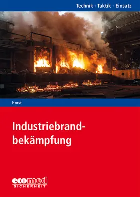 Horst |  Industriebrandbekämpfung | Buch |  Sack Fachmedien