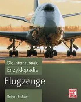 Jackson |  Flugzeuge - Die internationale Enzyklopädie | Buch |  Sack Fachmedien