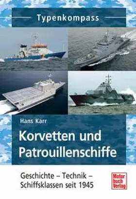 Karr |  Korvetten und Patrouillenschiffe | Buch |  Sack Fachmedien