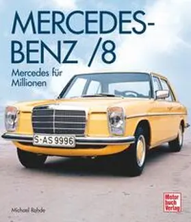 Rohde |  Mercedes-Benz /8 | Buch |  Sack Fachmedien
