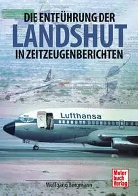 Borgmann |  Die Entführung der Landshut | Buch |  Sack Fachmedien