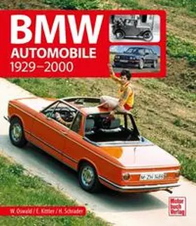 Oswald / Kittler / Schrader |  BMW Automobile | Buch |  Sack Fachmedien