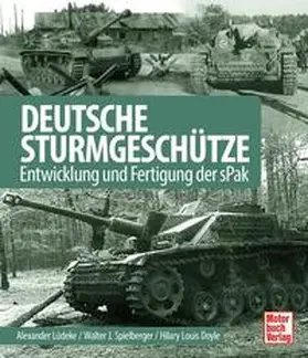 Lüdeke / Spielberger / Doyle |  Deutsche Sturmgeschütze | Buch |  Sack Fachmedien