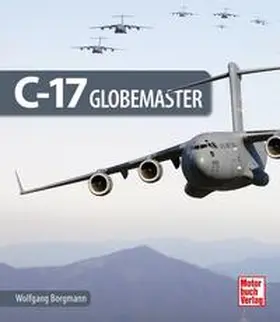 Borgmann |  C-17 Globemaster | Buch |  Sack Fachmedien