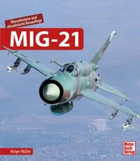 Müller |  MIG-21 | Buch |  Sack Fachmedien