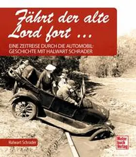 Schrader |  Fährt der alte Lord fort | Buch |  Sack Fachmedien