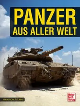 Lüdeke |  Panzer aus aller Welt | Buch |  Sack Fachmedien