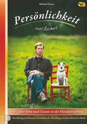 Grewe |  DVD - Persönlichkeit statt Leckerli | Sonstiges |  Sack Fachmedien