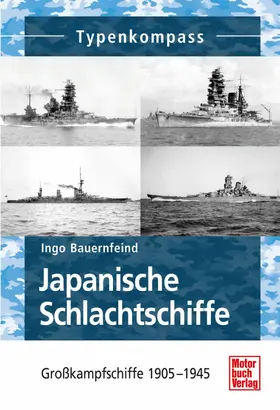 Bauernfeind |  Japanische Schlachtschiffe | eBook | Sack Fachmedien