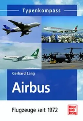 Lang |  Airbus - Flugzeuge seit 1972 | eBook | Sack Fachmedien