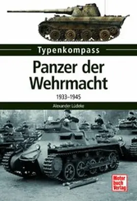 Lüdeke |  Panzer der Wehrmacht | eBook | Sack Fachmedien
