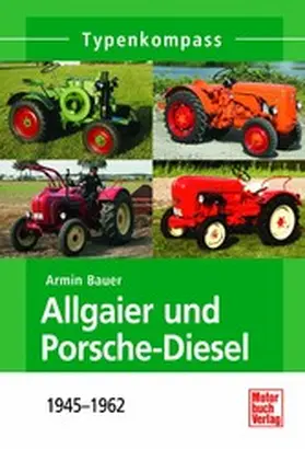 Bauer |  Allgaier und Porsche-Diesel | eBook | Sack Fachmedien