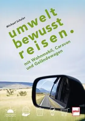 Scheler |  UMWELTBEWUSST REISEN | Buch |  Sack Fachmedien