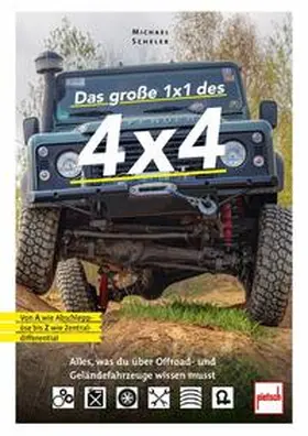 Scheler |  Das große 1x1 des 4x4 | Buch |  Sack Fachmedien