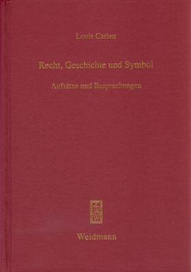 Carlen |  Recht, Geschichte und Symbol | Buch |  Sack Fachmedien