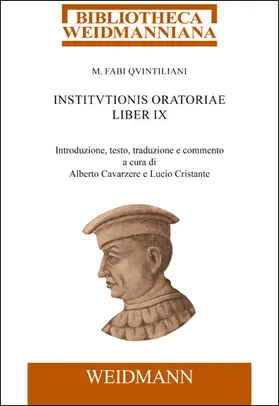 Quintilianus / Cavarzere / Cristante |  M. Fabi Quintiliani Institutionis oratoriae liber IX | eBook | Sack Fachmedien