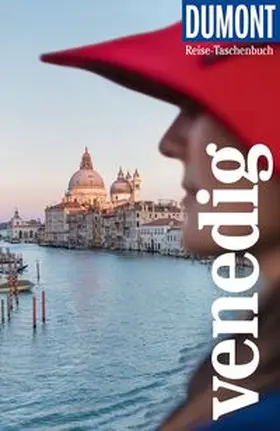 Weiss |  DUMONT Reise-Taschenbuch Reiseführer Venedig | Buch |  Sack Fachmedien