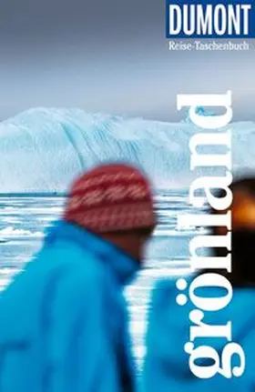 Barth |  DUMONT Reise-Taschenbuch Reiseführer Grönland | Buch |  Sack Fachmedien