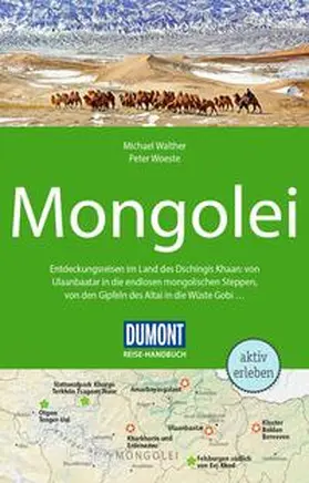 Woeste / Walther |  DUMONT Reise-Handbuch Reiseführer Mongolei | Buch |  Sack Fachmedien