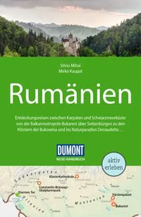 Mihai / Kaupat |  DUMONT Reise-Handbuch Reiseführer Rumänien | Buch |  Sack Fachmedien