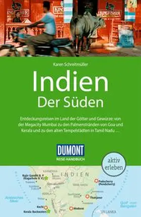 Schreitmüller |  DUMONT Reise-Handbuch Reiseführer Indien, Der Süden | Buch |  Sack Fachmedien
