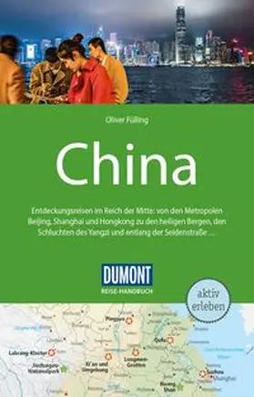 Fülling |  DUMONT Reise-Handbuch Reiseführer China | Buch |  Sack Fachmedien