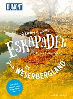 Lammert |  52 kleine & große Eskapaden im Weserbergland | Buch |  Sack Fachmedien