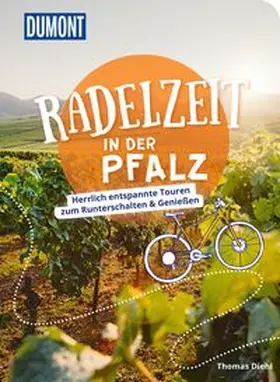 Diehl |  DUMONT Radelzeit in der Pfalz | Buch |  Sack Fachmedien