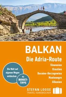 Markand |  Stefan Loose Reiseführer E-Book Balkan, Die Adria-Route. Slowenien, Kroatien, Montenegro, Albanien | eBook | Sack Fachmedien