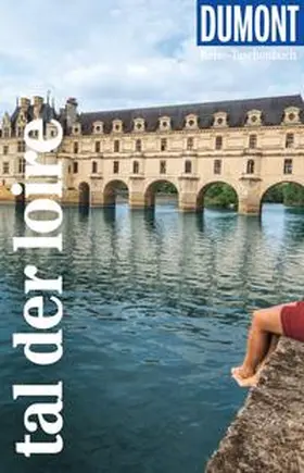 Görgens |  DUMONT Reise-Taschenbuch E-Book Tal der Loire | eBook | Sack Fachmedien