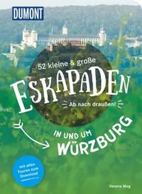 Mog |  52 kleine & große Eskapaden in und um Würzburg | Buch |  Sack Fachmedien