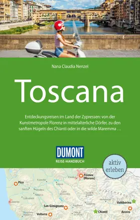 Nenzel |  DUMONT Reise-Handbuch Reiseführer E-Book Toscana | eBook | Sack Fachmedien