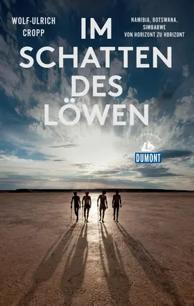 Cropp |  Im Schatten des Löwen (DuMont Reiseabenteuer) | eBook | Sack Fachmedien