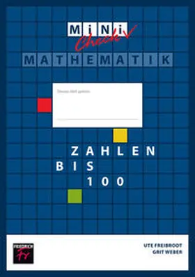 Freibrodt / Weber |  Mini Check: Zahlen bis 100 - Schülerheft | Buch |  Sack Fachmedien
