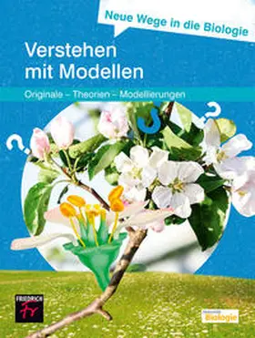 Upmeier zu Belzen / Kattmann / Meister |  Neue Wege in die Biologie: Verstehen mit Modellen | Buch |  Sack Fachmedien