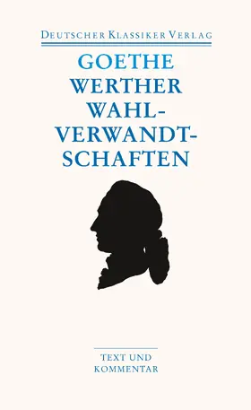 Goethe / Wiethölter / Brecht |  Die Leiden des jungen Werthers. Die Wahlverwandtschaften | Buch |  Sack Fachmedien