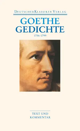 Goethe / Eibl |  Gedichte 1756-1799 | Buch |  Sack Fachmedien