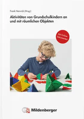 Heinrich |  Aktivitäten von Grundschulkindern an und mit räumlichen Objekten | Buch |  Sack Fachmedien