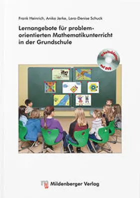 Heinrich / Jerke / Schuck |  Lernangebote für problemorientierten Mathematikunterricht in der Grundschule | Buch |  Sack Fachmedien