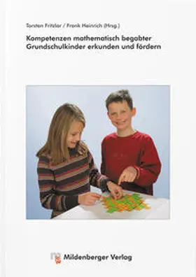 Fritzlar / Heinrich |  Kompetenzen mathematisch begabter Grundschulkinder erkunden und fördern | Buch |  Sack Fachmedien